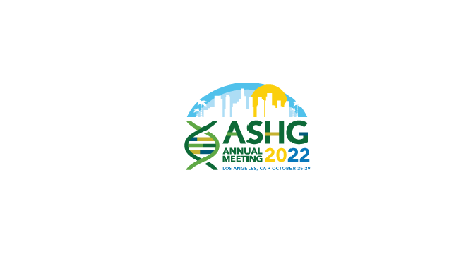 American Society of Human Genetics (ASHG) 2022 Annual Meeting