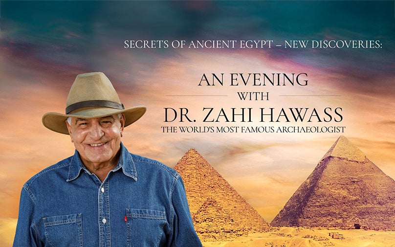 A Royal Evening with Dr. Zahi Hawass