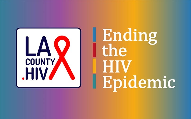 LA County DHSP Ending the HIV Epidemic Workforce Conference